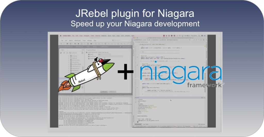 JRebel support for Niagara - Develop modules without restarting Niagara.